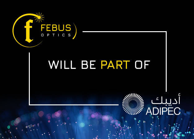 Photo de l'acutalité FEBUS Optics à ADIPEC 2022 - Abu Dhabi