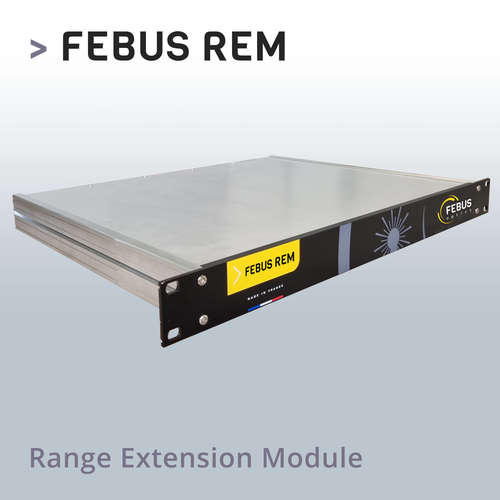 FEBUS REM : Range Extension Module